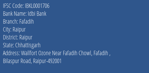 Idbi Bank Fafadih Branch Raipur IFSC Code IBKL0001706