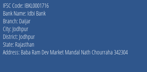 Idbi Bank Daijar Branch Jodhpur IFSC Code IBKL0001716
