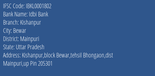 Idbi Bank Kishanpur Branch Mainpuri IFSC Code IBKL0001802