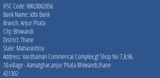 Idbi Bank Anjur Phata Branch Thane IFSC Code IBKL0002056