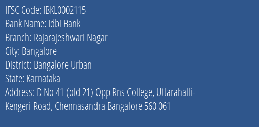 Idbi Bank Rajarajeshwari Nagar Branch Bangalore Urban IFSC Code IBKL0002115