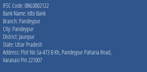Idbi Bank Pandeypur Branch Jaunpur IFSC Code IBKL0002122