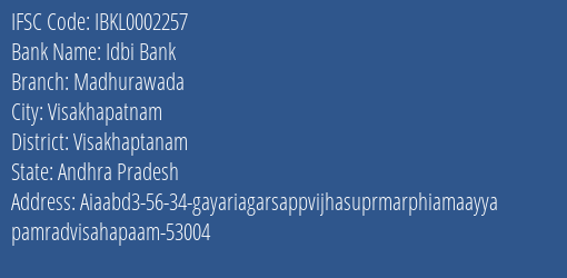 Idbi Bank Madhurawada Branch Visakhaptanam IFSC Code IBKL0002257