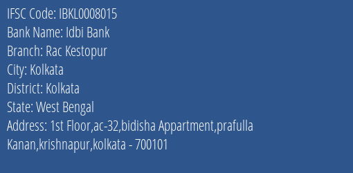 Idbi Bank Rac Kestopur Branch Kolkata IFSC Code IBKL0008015