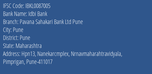 Pavana Sahakari Bank Ltd Pimpri Branch Pune IFSC Code IBKL0087005