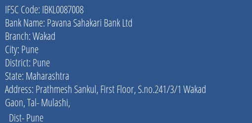 Pavana Sahakari Bank Ltd Wakad Branch Pune IFSC Code IBKL0087008