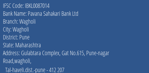 Idbi Bank Pavana Sahakari Bank Ltd Pune Branch, Branch Code 087014 & IFSC Code Ibkl0087014