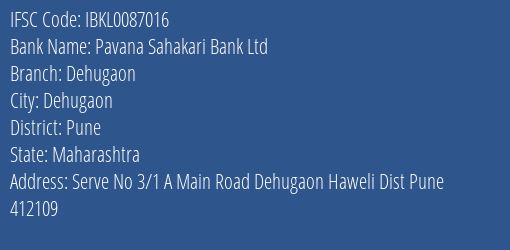 Idbi Bank Pavana Sahakari Bank Ltd Dehugaon Branch, Branch Code 087016 & IFSC Code Ibkl0087016