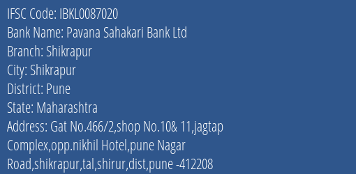 Pavana Sahakari Bank Ltd Shikrapur Branch Pune IFSC Code IBKL0087020