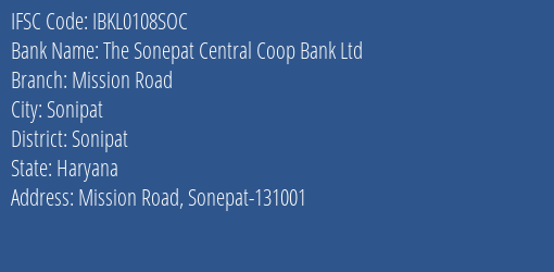 Idbi Bank The Sonepat Central Coop Bank Ltd Branch, Branch Code 108SOC & IFSC Code IBKL0108SOC