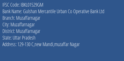 Idbi Bank Gulshan Mercantile Urban Co Operative Bank Ltd Branch, Branch Code 1529GM & IFSC Code IBKL01529GM