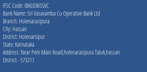 Idbi Bank Sri Vasavamba Co Operative Bank Ltd Branch Hassan IFSC Code IBKL0365SVC