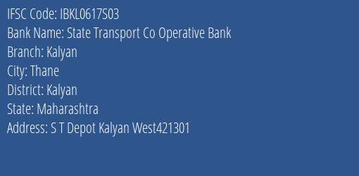 Idbi Bank State Transport Bank Kalyan Branch, Branch Code 617S03 & IFSC Code Ibkl0617s03