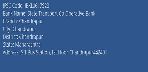 Idbi Bank State Transport Bank Chandrapur Branch, Branch Code 617S28 & IFSC Code IBKL0617S28