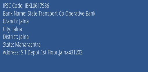 Idbi Bank State Transport Bank Jalna Branch Jalna IFSC Code IBKL0617S36