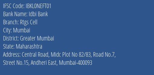 Idbi Bank Rtgs Cell Branch Greater Mumbai IFSC Code IBKL0NEFT01