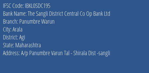 The Sangli District Central Co Op Bank Ltd Panumbre Warun Branch, Branch Code SDC195 & IFSC Code Ibkl0sdc195