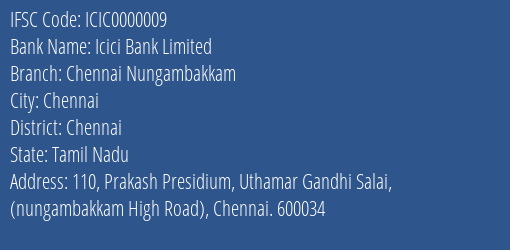 Icici Bank Chennai Nungambakkam Branch Chennai IFSC Code ICIC0000009