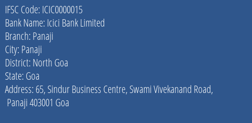 Icici Bank Panaji Branch North Goa IFSC Code ICIC0000015