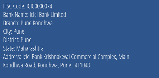 Icici Bank Pune Kondhwa Branch Pune IFSC Code ICIC0000074