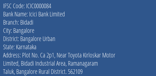 Icici Bank Bidadi Branch Bangalore Urban IFSC Code ICIC0000084