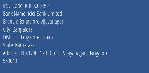 Icici Bank Bangalore Vijayanagar Branch Bangalore Urban IFSC Code ICIC0000159