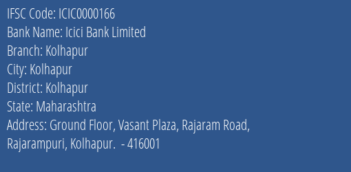 Icici Bank Kolhapur Branch Kolhapur IFSC Code ICIC0000166