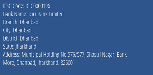 Icici Bank Dhanbad Branch Dhanbad IFSC Code ICIC0000196