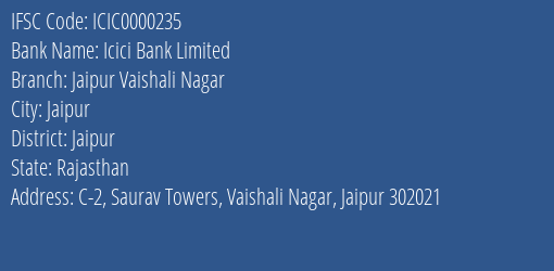 Icici Bank Limited Jaipur Vaishali Nagar Branch, Branch Code 000235 & IFSC Code ICIC0000235