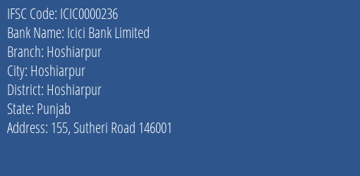 Icici Bank Hoshiarpur Branch Hoshiarpur IFSC Code ICIC0000236