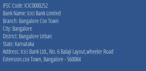 Icici Bank Bangalore Cox Town Branch Bangalore Urban IFSC Code ICIC0000252