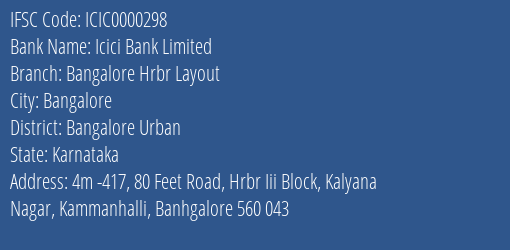 Icici Bank Bangalore Hrbr Layout Branch Bangalore Urban IFSC Code ICIC0000298