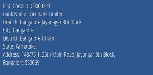 Icici Bank Bangalore Jayanagar 9th Block Branch Bangalore Urban IFSC Code ICIC0000299