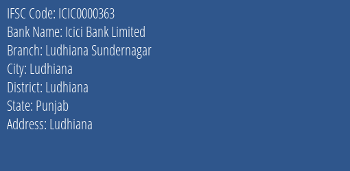 Icici Bank Ludhiana Sundernagar Branch Ludhiana IFSC Code ICIC0000363