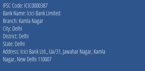 Icici Bank Kamla Nagar Branch Delhi IFSC Code ICIC0000387
