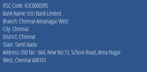 Icici Bank Chennai Annanagar West Branch Chennai IFSC Code ICIC0000395