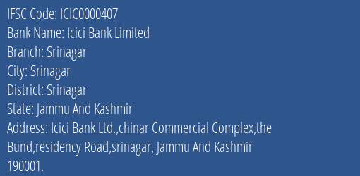 Icici Bank Srinagar Branch Srinagar IFSC Code ICIC0000407
