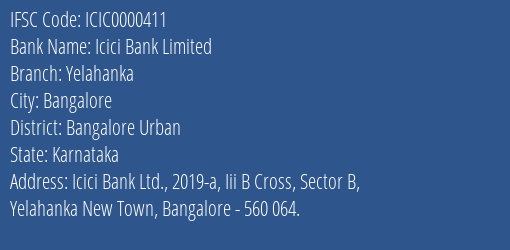 Icici Bank Yelahanka Branch Bangalore Urban IFSC Code ICIC0000411