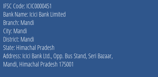 Icici Bank Mandi Branch Mandi IFSC Code ICIC0000451