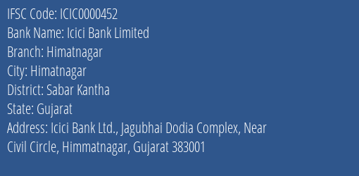 Icici Bank Himatnagar Branch Sabar Kantha IFSC Code ICIC0000452