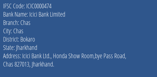 Icici Bank Chas Branch Bokaro IFSC Code ICIC0000474