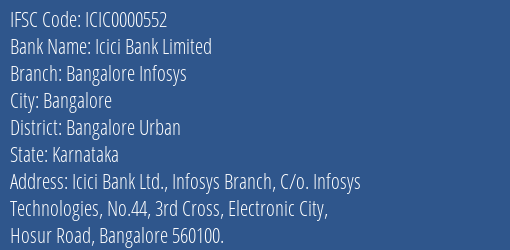 Icici Bank Bangalore Infosys Branch Bangalore Urban IFSC Code ICIC0000552