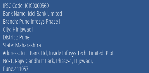 Icici Bank Pune Infosys Phase I Branch Pune IFSC Code ICIC0000569