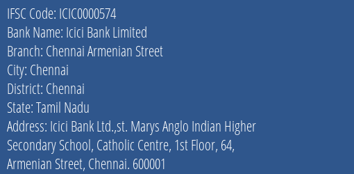Icici Bank Chennai Armenian Street Branch Chennai IFSC Code ICIC0000574