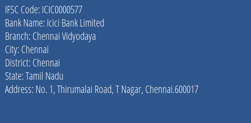 Icici Bank Chennai Vidyodaya Branch Chennai IFSC Code ICIC0000577