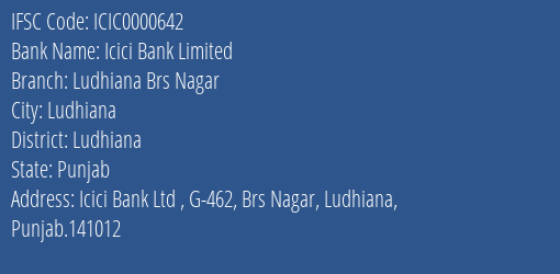 Icici Bank Ludhiana Brs Nagar Branch Ludhiana IFSC Code ICIC0000642