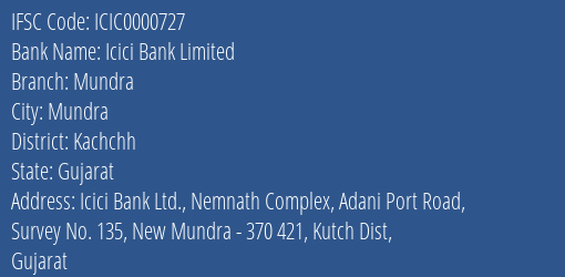 Icici Bank Mundra Branch Kachchh IFSC Code ICIC0000727