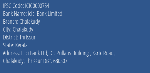 Icici Bank Chalakudy Branch Thrissur IFSC Code ICIC0000754