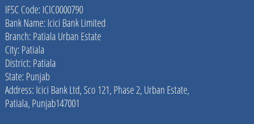 Icici Bank Patiala Urban Estate Branch Patiala IFSC Code ICIC0000790