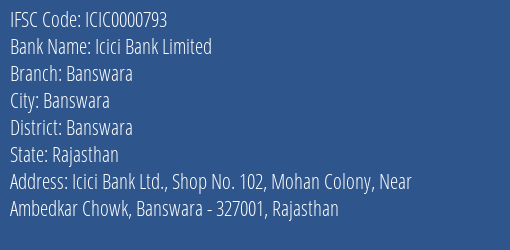 Icici Bank Banswara Branch Banswara IFSC Code ICIC0000793